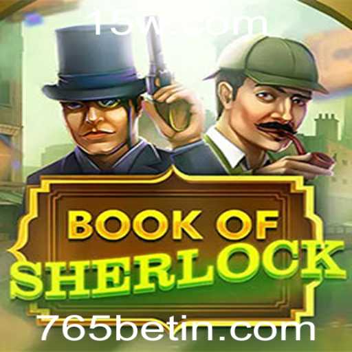 Descubra o Mundo Fascinante de BookOfSherlock e a Inovação 765bet